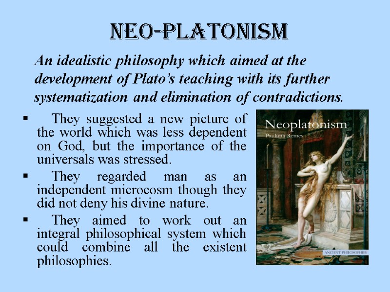 Neo-Platonism             